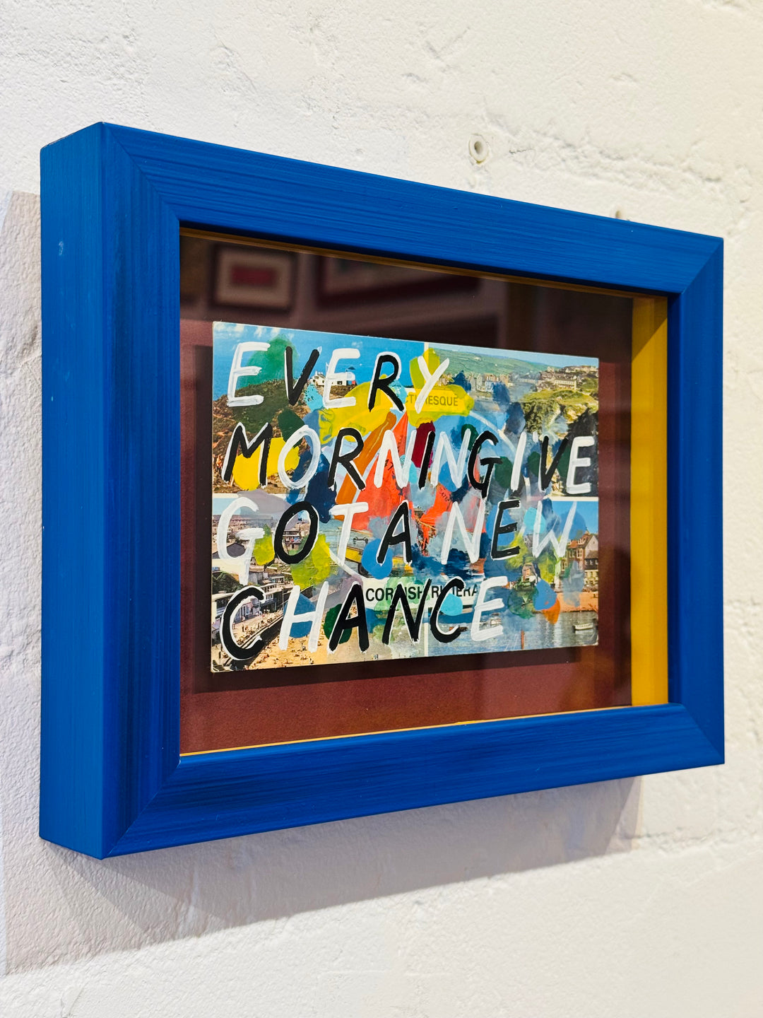 EVERY MORNiNG I’VE GOT A NEW CHANCE (CORNiSH RiViERA)