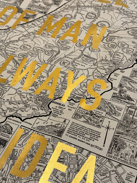 ISLE OF MAN iS ALWAYS A GOOD iDEA (GOLD LEAF ViNTAGE MAP)