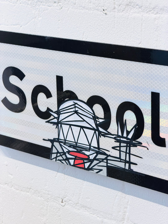 SCHOOL ROAD SiGNS