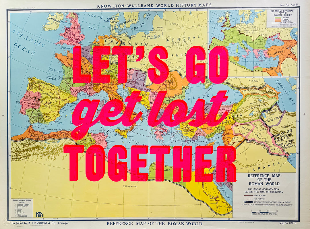 LET'S GO GET LOST TOGETHER - LARGE - ORIGINAL