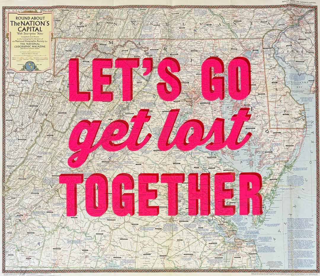 LETS GO GET LOST TOGETHER