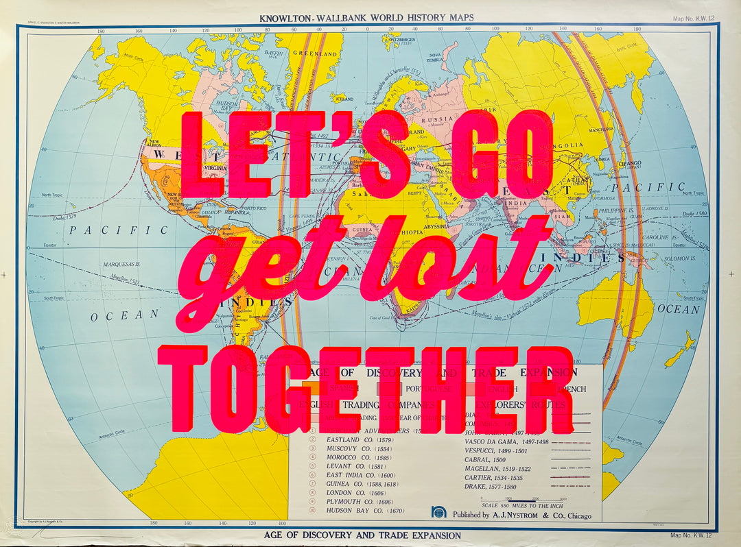 LET'S GO GET LOST TOGETHER - LARGE - ORIGINAL