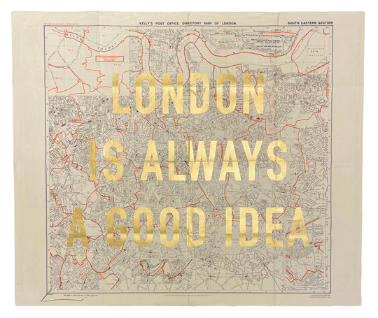 LONDON iS ALWAYS A GOOD iDEA - LARGE GOLD LEAF POSTAL MAP