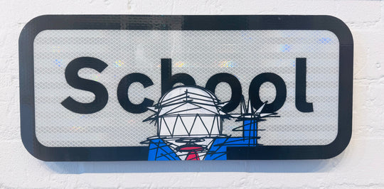 SCHOOL ROAD SiGN