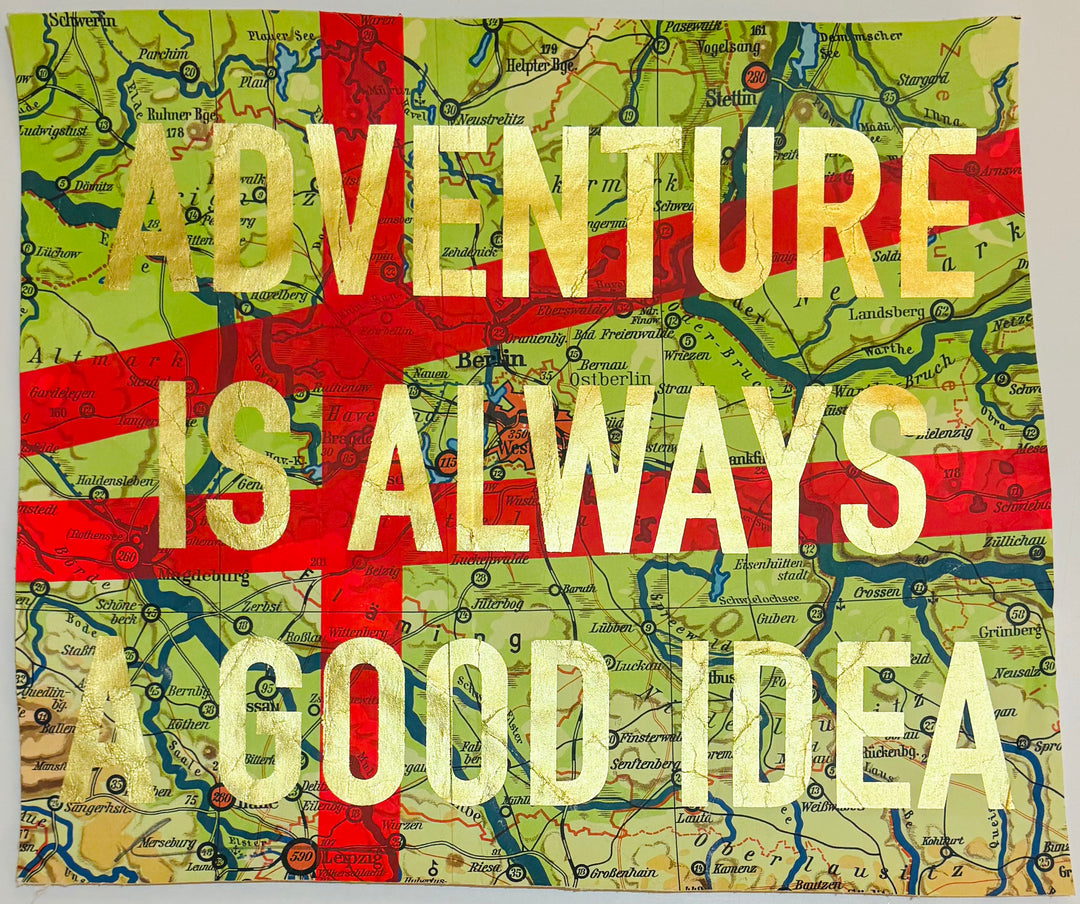 ASSORTED ADVENTURE iS ALWAYS A GOOD iDEA ViNTAGE MAPS