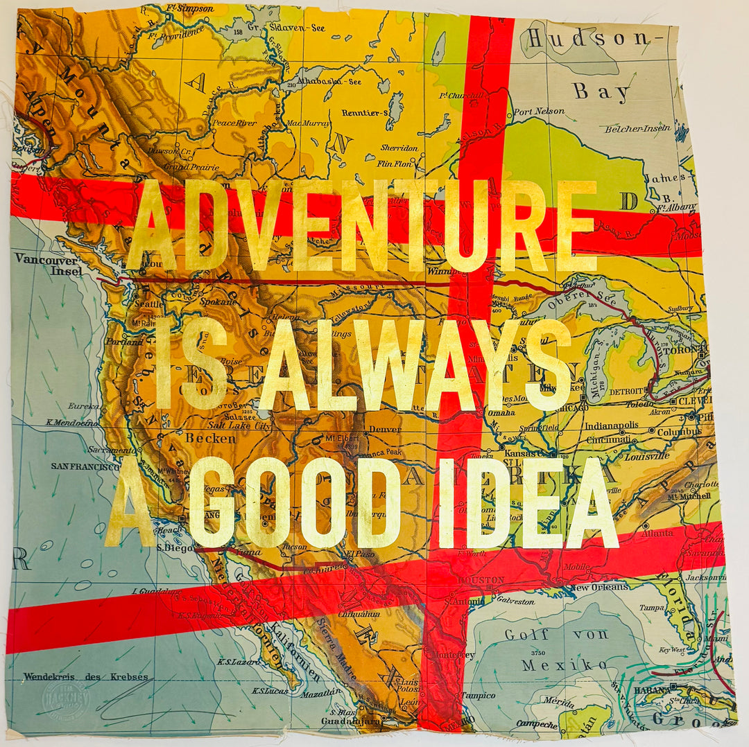 ASSORTED ADVENTURE iS ALWAYS A GOOD iDEA ViNTAGE MAPS