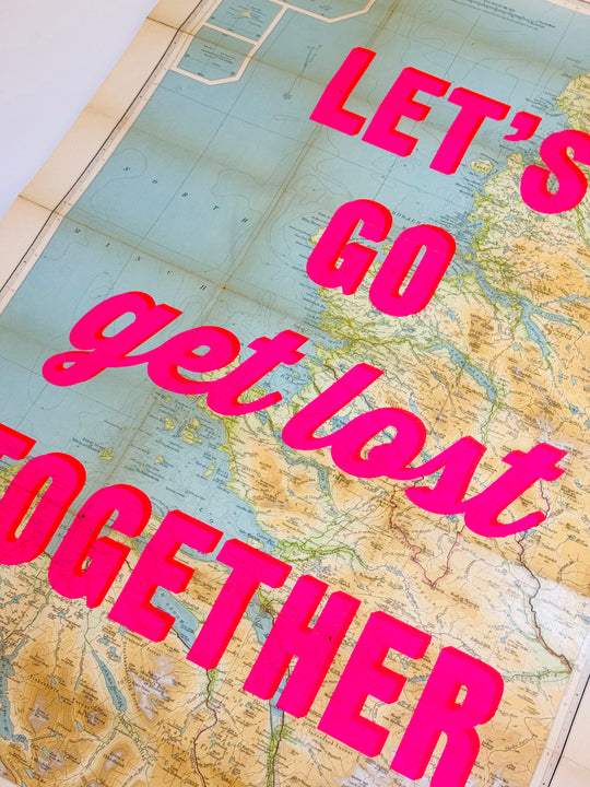LET'S GO GET LOST TOGETHER ViNTAGE MAPS
