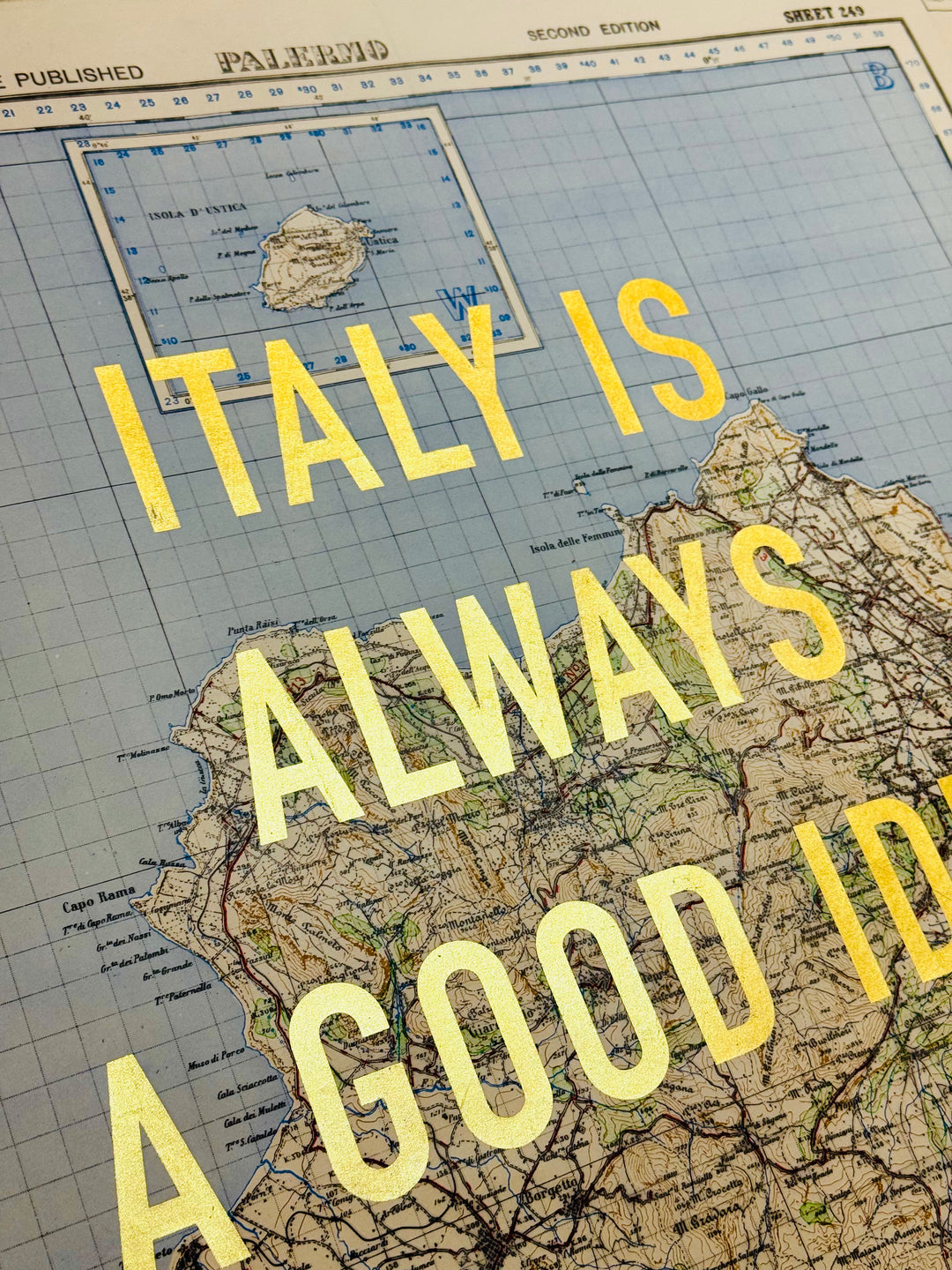 iTALY iS ALWAYS A GOOD iDEA - GOLD LEAF ViNTAGE MAPS