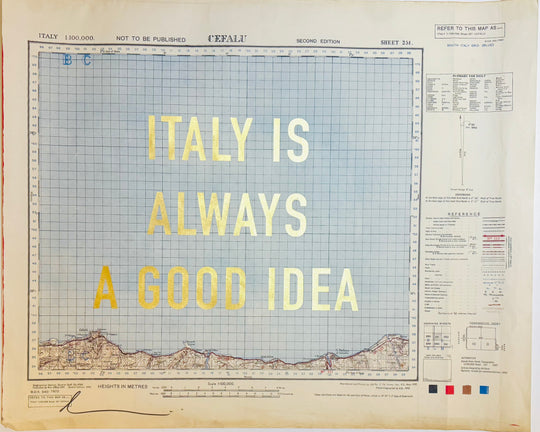 iTALY iS ALWAYS A GOOD iDEA - GOLD LEAF ViNTAGE MAPS