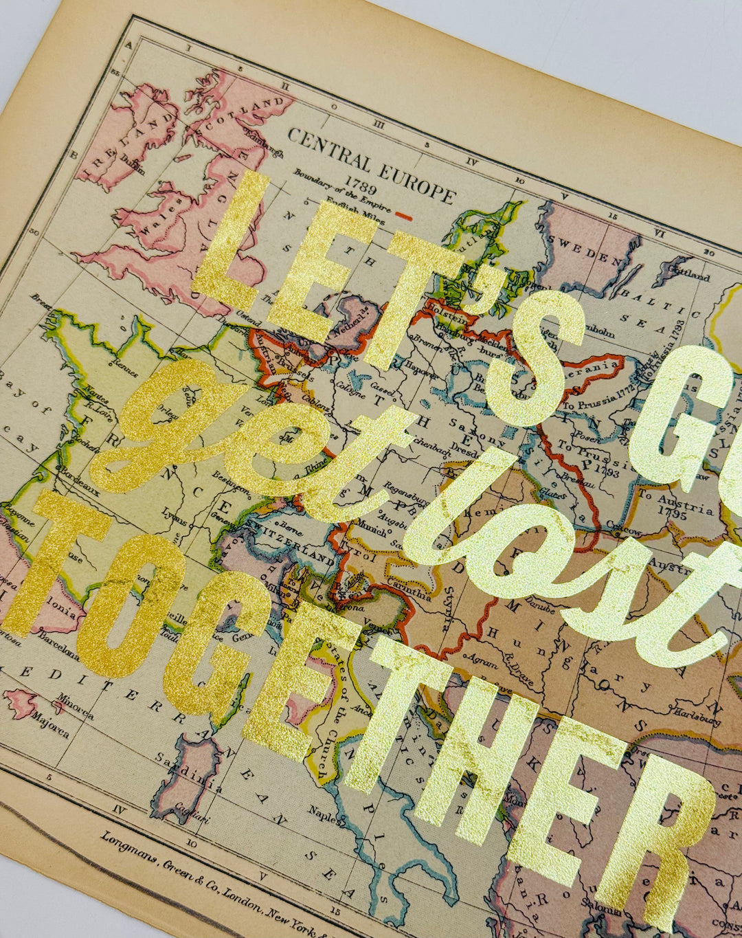 LET'S GO GET LOST TOGETHER SMALL GOLD LEAF ViNTAGE MAPS