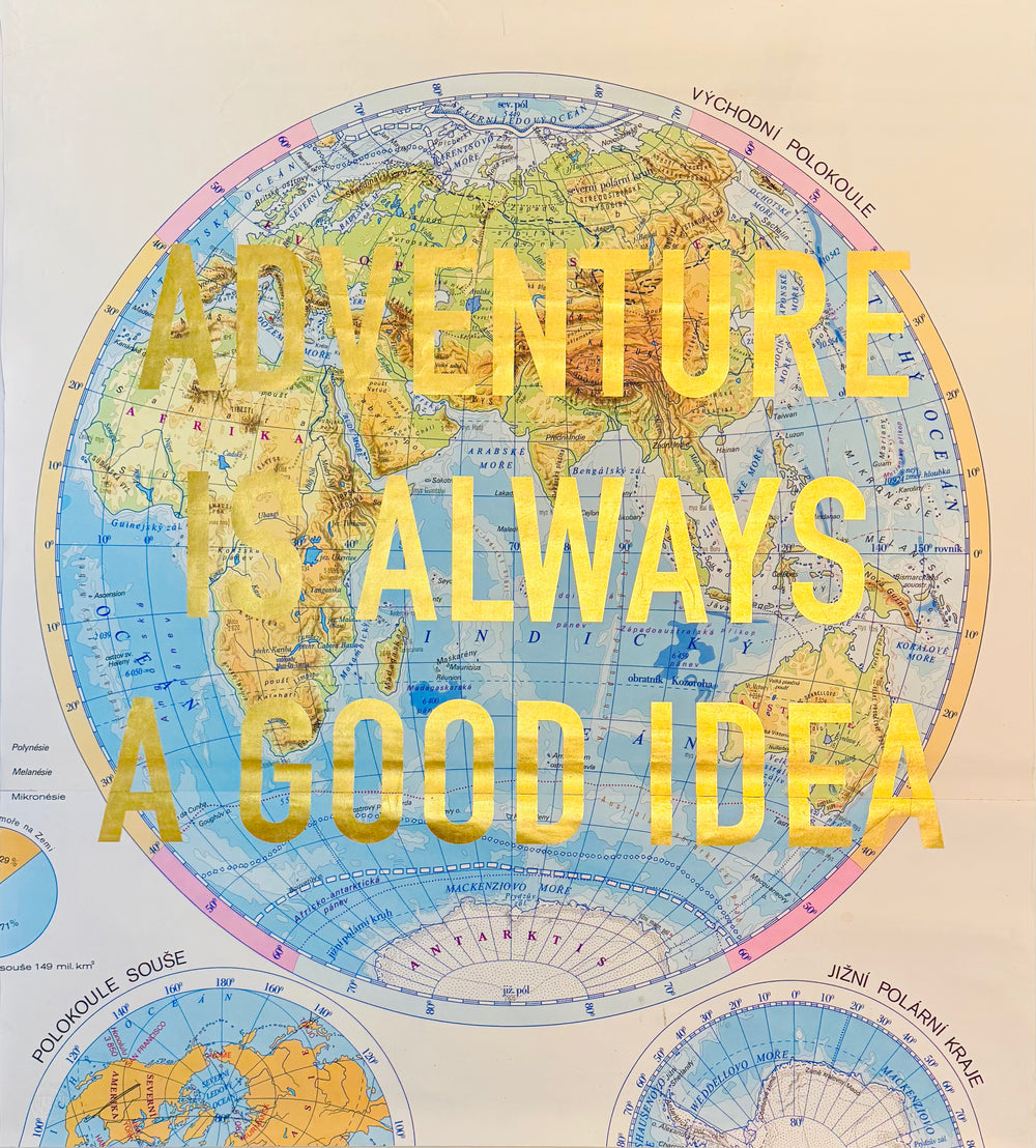 ADVENTURE iS ALWAYS A GOOD iDEA ViNTAGE WORLD MAPS