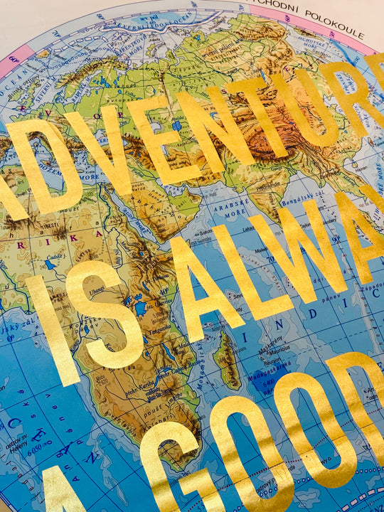 ADVENTURE iS ALWAYS A GOOD iDEA ViNTAGE WORLD MAPS