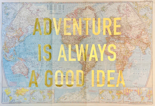 ADVENTURE iS ALWAYS A GOOD iDEA ViNTAGE WORLD MAP