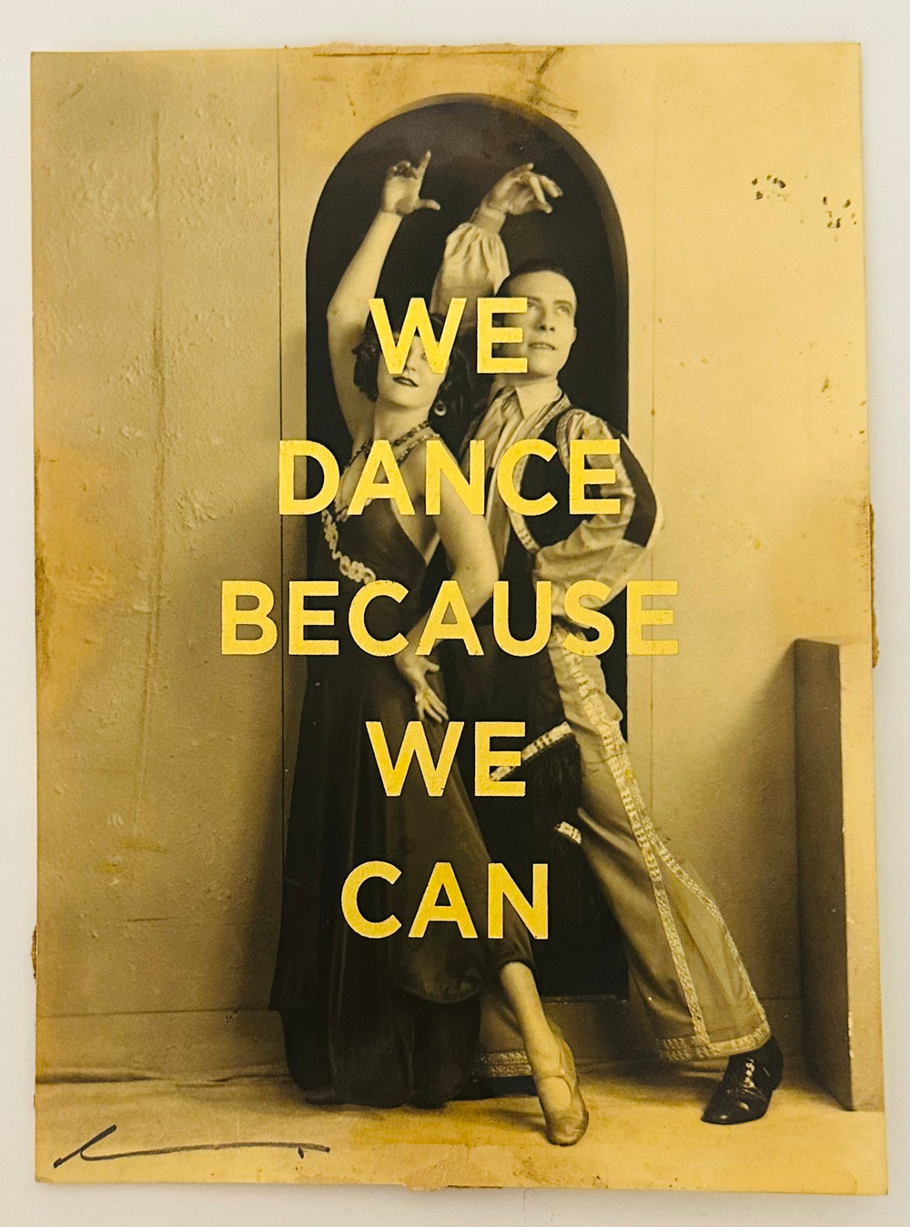 WE DANCE BECAUSE WE CAN - ViNTAGE PHOTOS