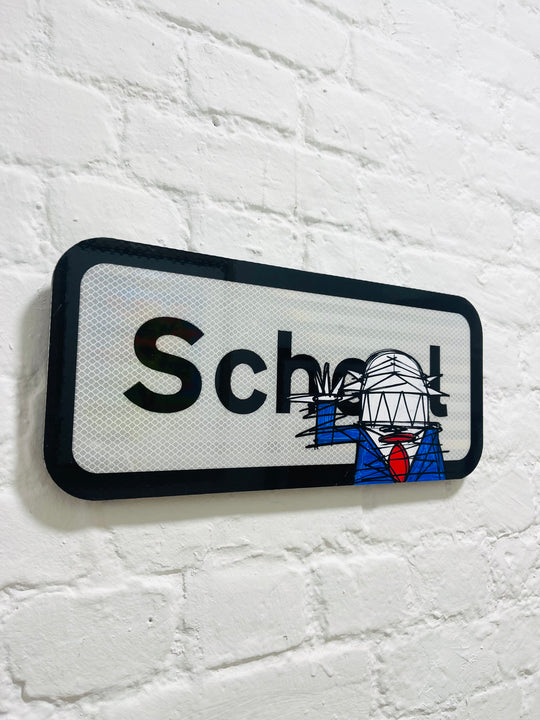 SCHOOL ROAD SiGN