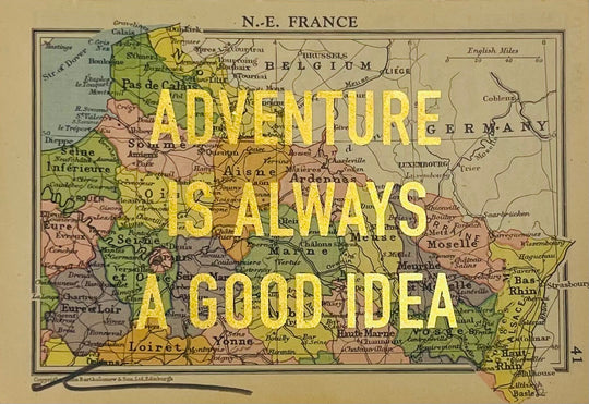 ADVENTURE iS ALWAYS A GOOD iDEA