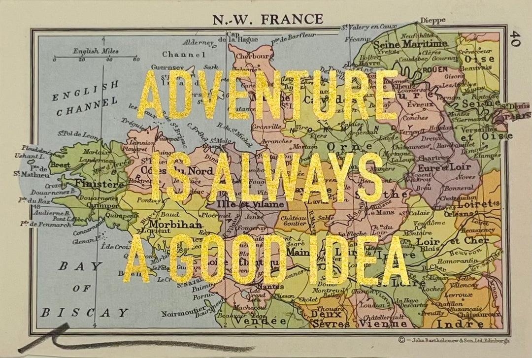 ADVENTURE iS ALWAYS A GOOD iDEA