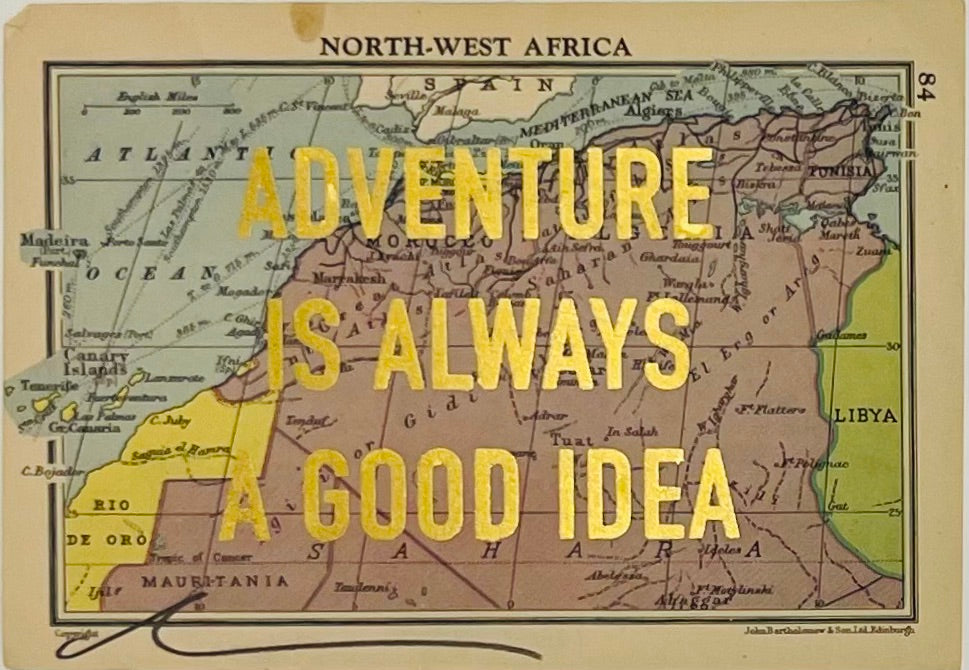 ADVENTURE iS ALWAYS A GOOD iDEA