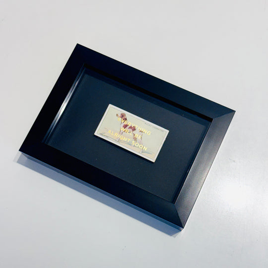 EVERYTHiNG WiLL BE ALRiGHT SOON - DOG CiGARETTE CARDS