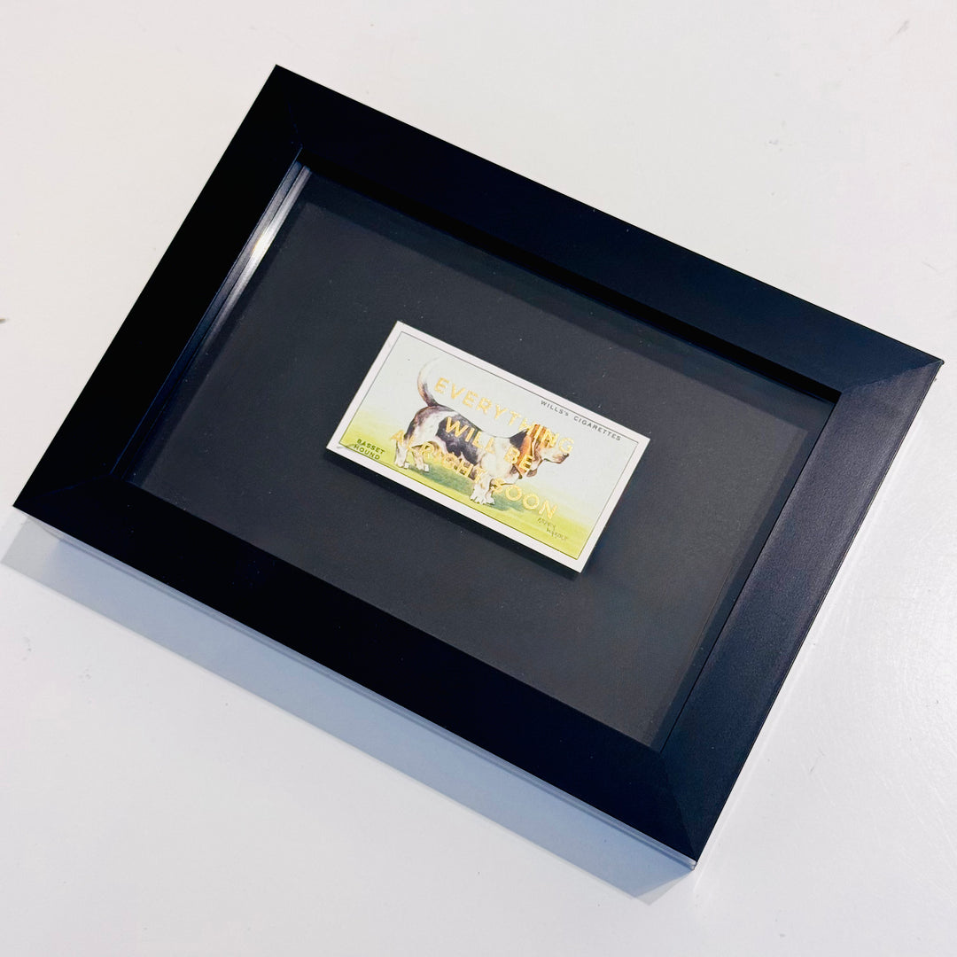 EVERYTHiNG WiLL BE ALRiGHT SOON - LANDSCAPE DOG CiGARETTE CARDS
